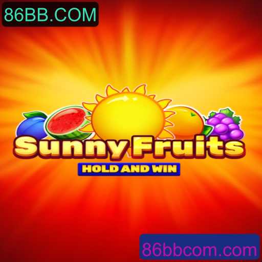 Explorando o Mundo Vibrante de SunnyFruits e a Plataforma 86BB.COM