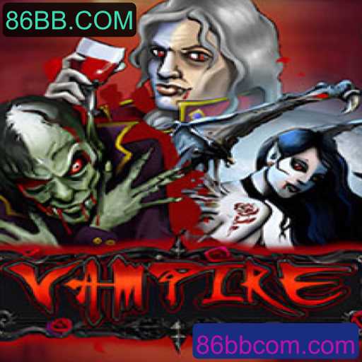 Descubra o Fascinante Jogo 'Vampire' com 86BB.COM